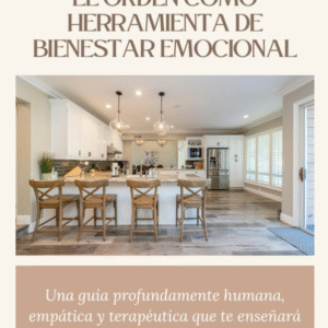 El orden como herramienta de bienestar emocional